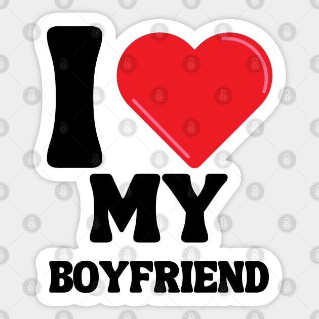 I Love My Boyfriend Sticker by Xtian Dela ✅